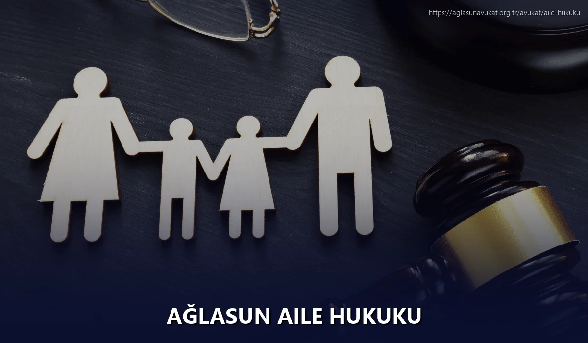 Ağlasun Aile Hukuku