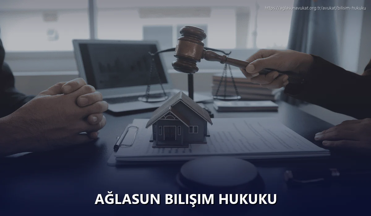 Ağlasun Bilişim Hukuku