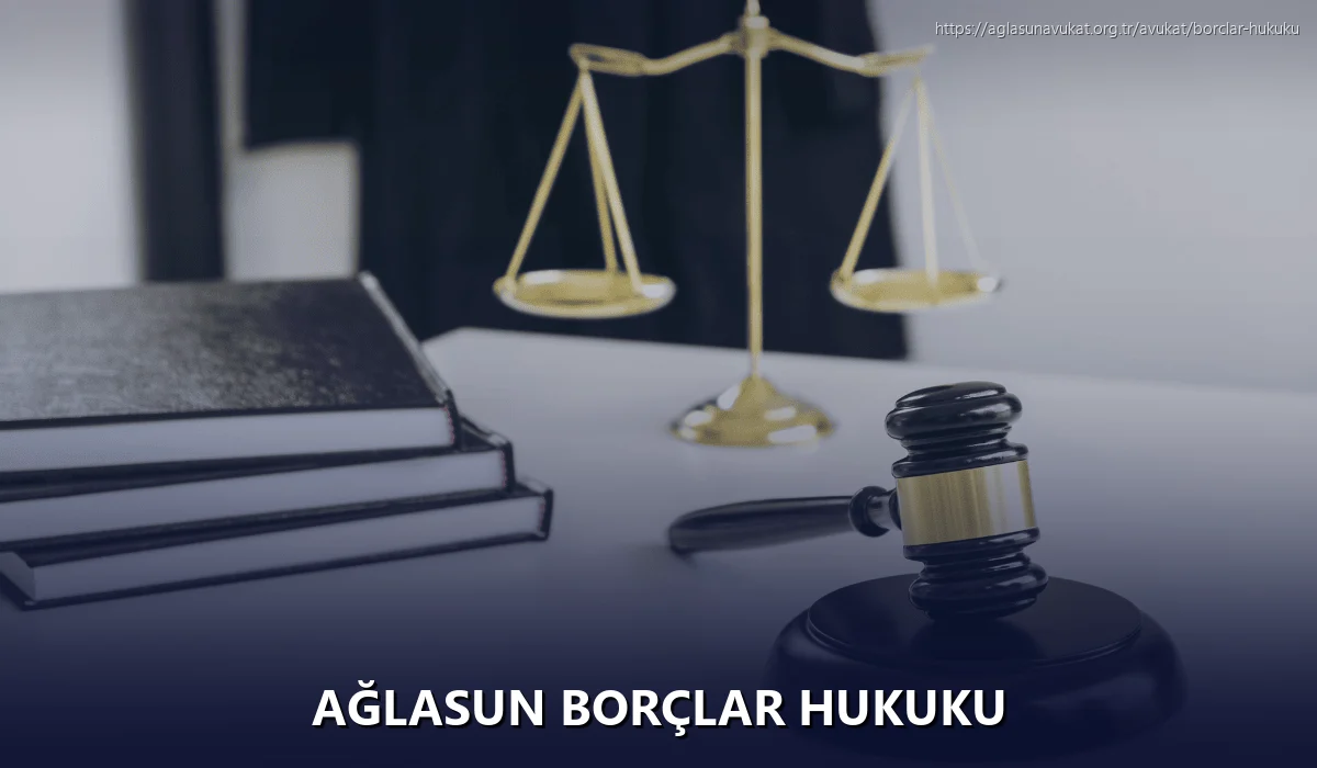 Ağlasun Borçlar Hukuku