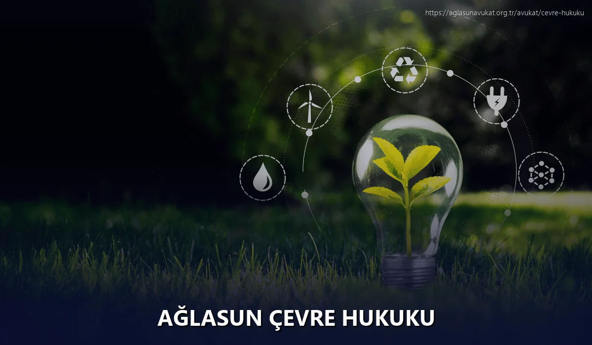 Ağlasun Çevre Hukuku