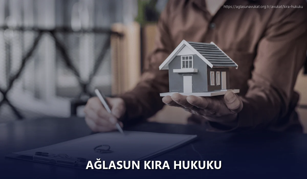 Ağlasun Kira Hukuku