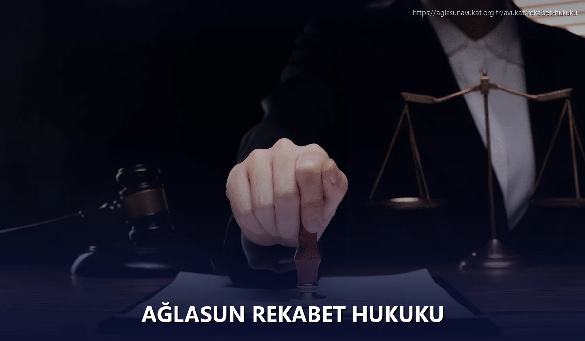 Ağlasun Rekabet Hukuku