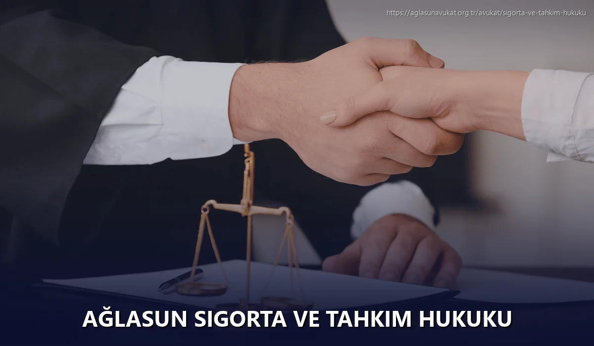 Ağlasun Sigorta ve Tahkim Hukuku