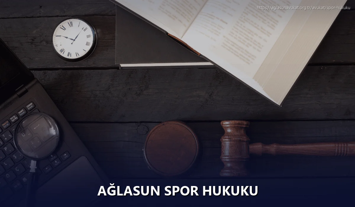 Ağlasun Spor Hukuku